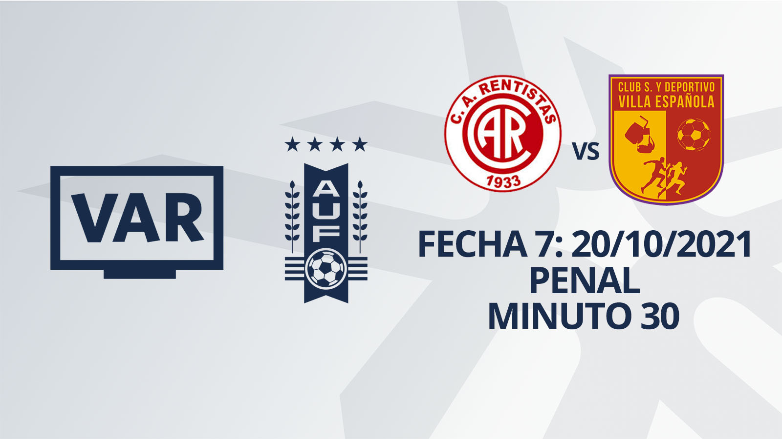 VAR - Clausura 2021 - Rentistas vs Villa Española (min. 30)