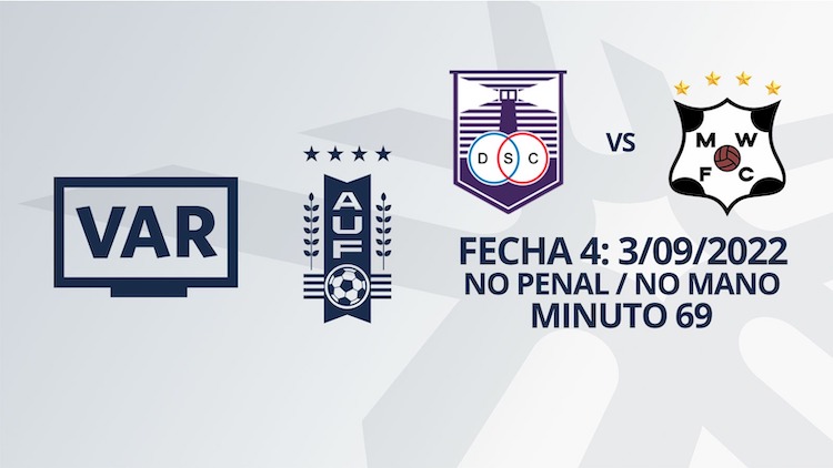 VAR - Clausura 2022 - Defensor vs Wanderers (min. 69)