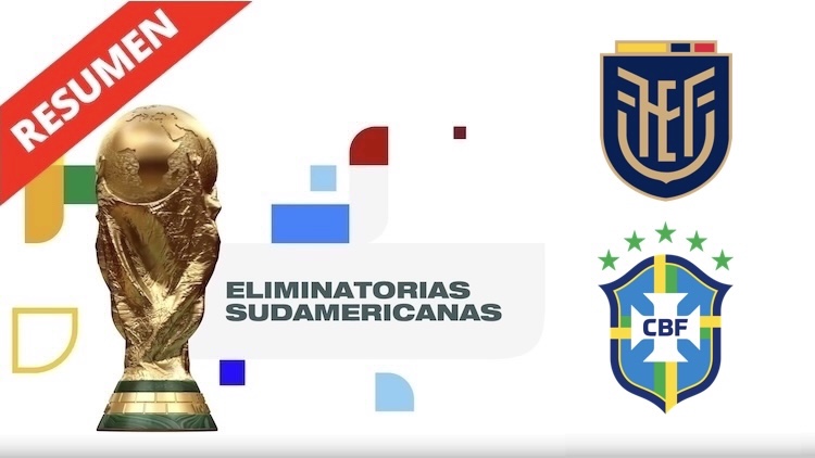 Resumen | Ecuador vs Brasil