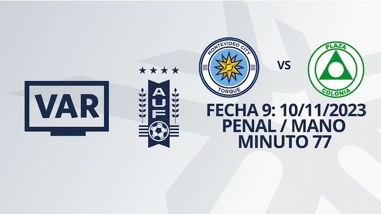 VAR - Clausura 2023 - MVD City Torque vs Plaza Colonia  (min. 77)