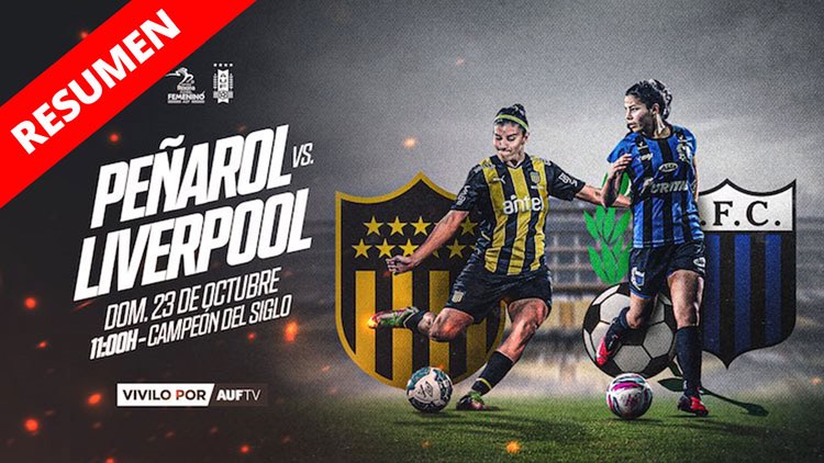 Resumen | Peñarol vs Liverpool