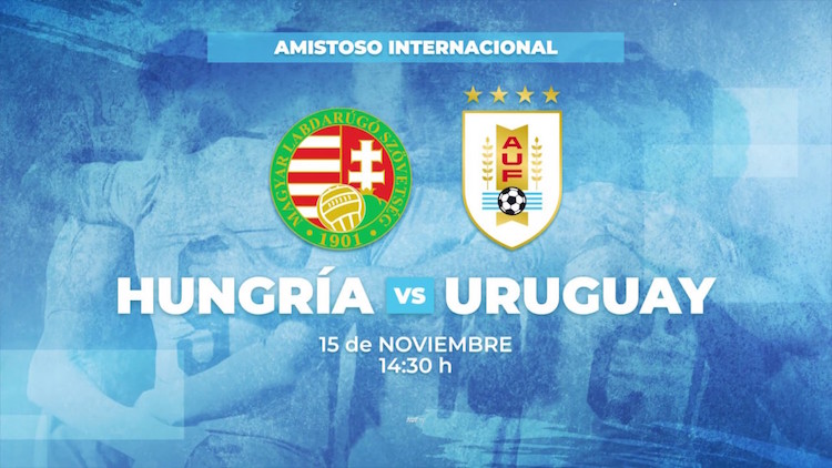 Amistoso: Hungría vs Uruguay
