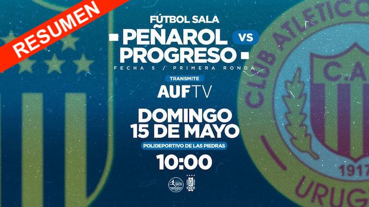 Resumen | Peñarol vs Progreso
