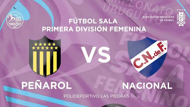 Fútbol Sala Femenino: Peñarol vs Nacional