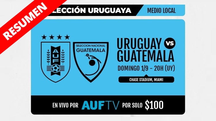 Resumen | Uruguay vs Guatemala