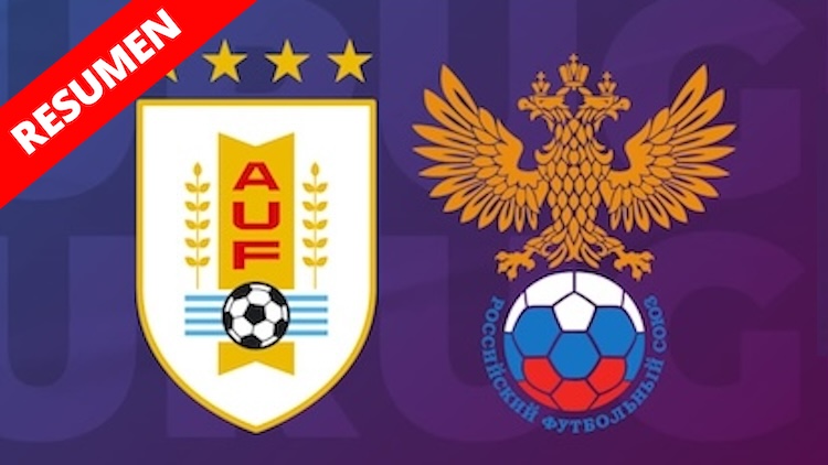 Resumen | Uruguay vs Rusia