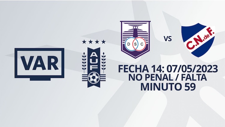 VAR - Apertura 2023 - Defensor vs Nacional (min. 59)