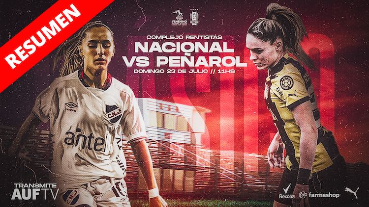 Resumen | Nacional vs Peñarol