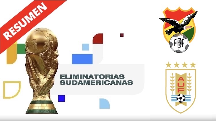 Resumen | Bolivia vs Uruguay