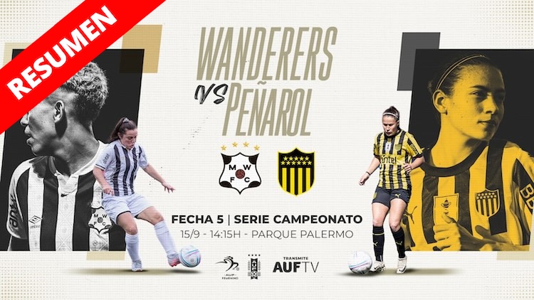 Resumen | Wanderers vs Peñarol