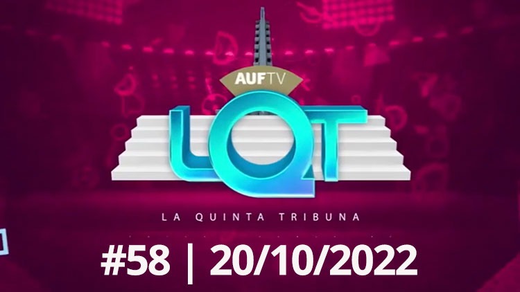 La Quinta Tribuna #58 | 20/10/22