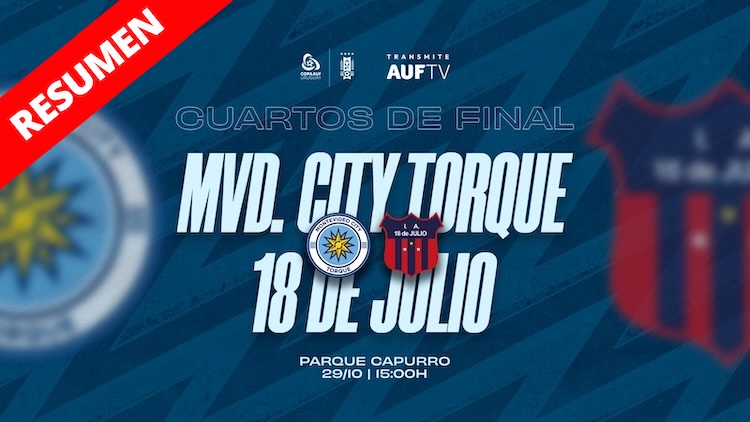 Resumen | MVD City Torque vs 18 de Julio