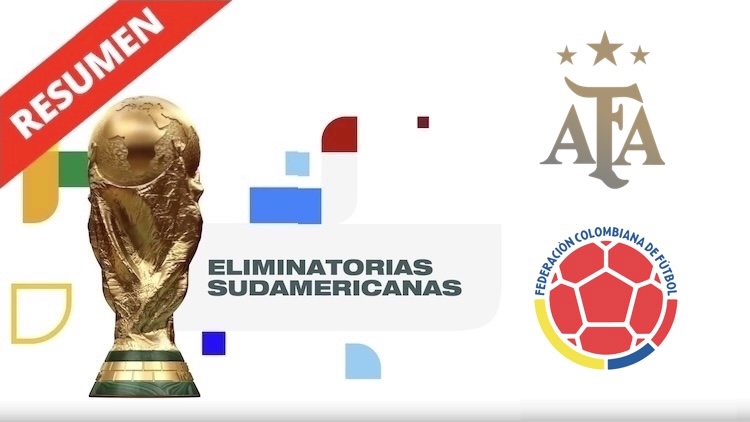 Resumen | Argentina vs Colombia