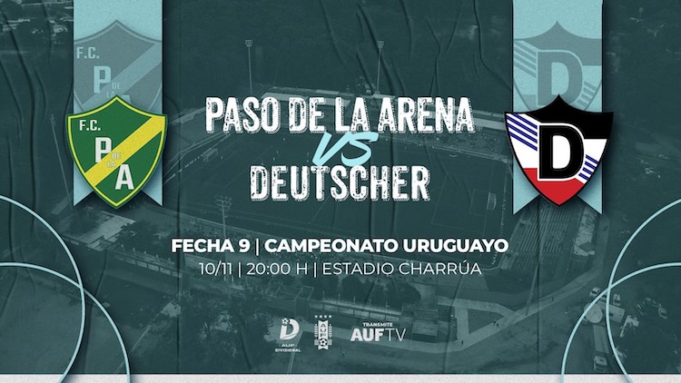 Paso De La Arena vs Deutscher