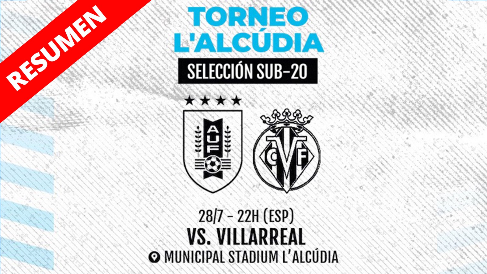 Resumen | Uruguay vs Villareal