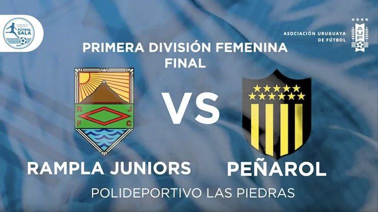 Peñarol vs Rampla | Final Fútbol Sala Femenino 2020