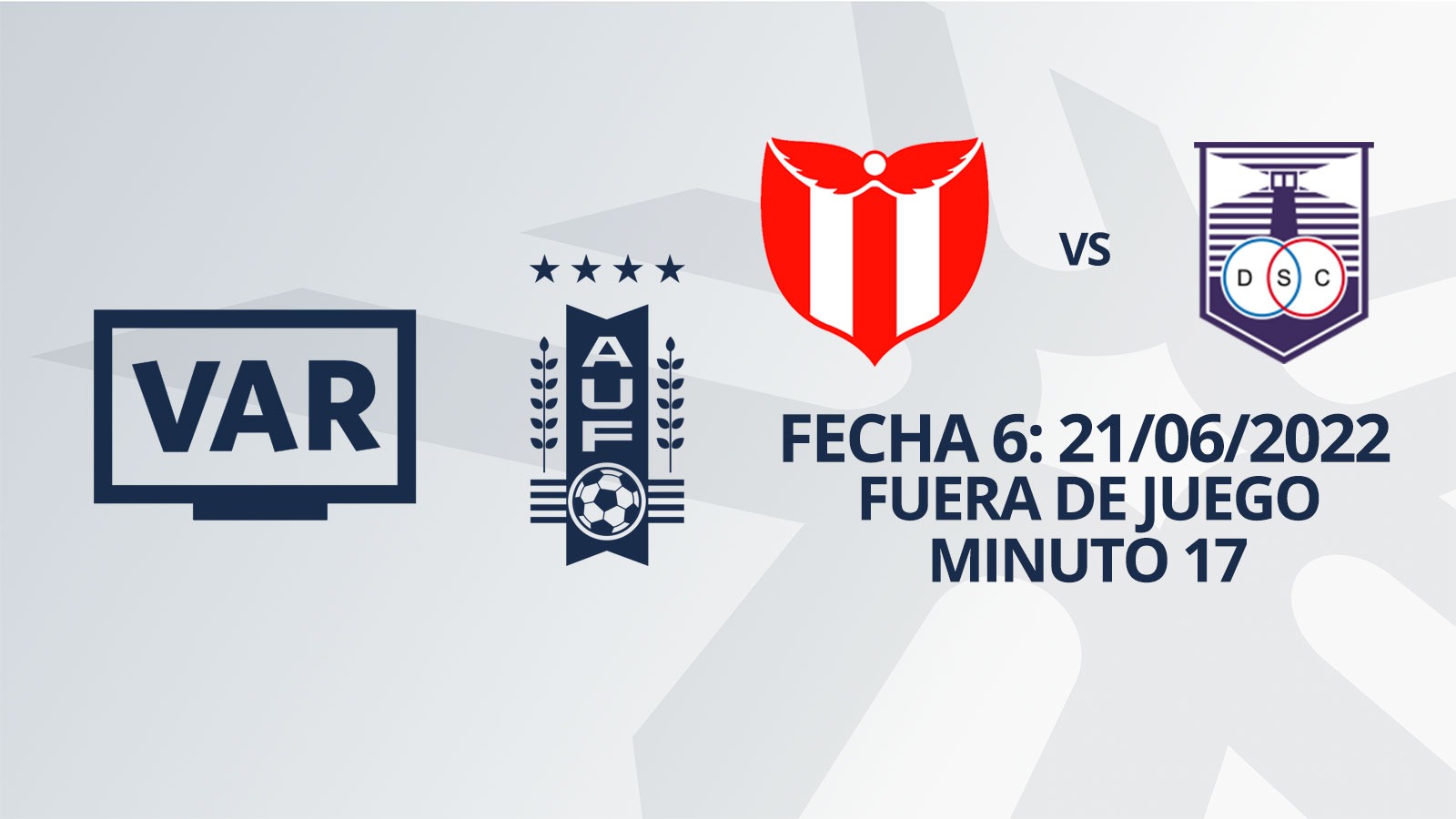 VAR - Intermedio 2022 -  River vs Defensor (min. 17)