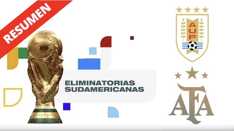 Resumen | Uruguay vs Argentina