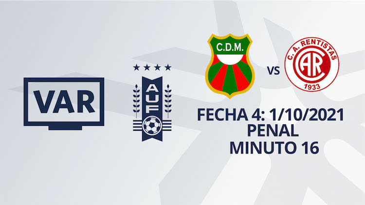 VAR - Clausura 2021 - Deportivo Maldonado vs Rentistas (min. 16)