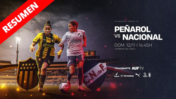 Resumen | Peñarol vs Nacional