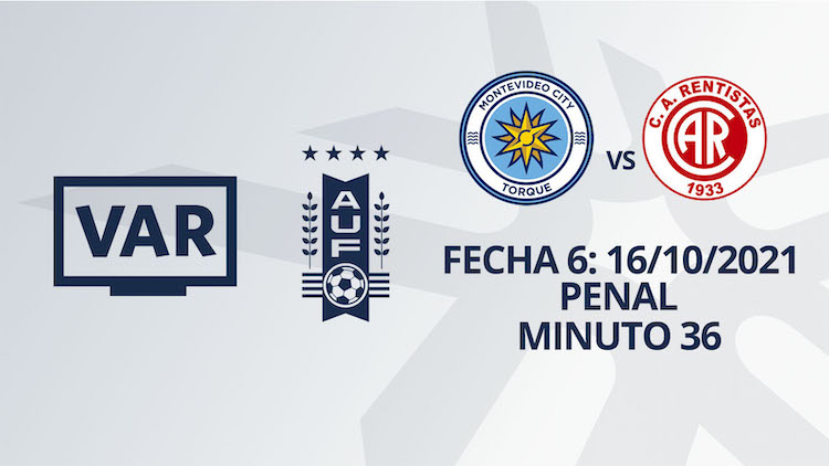 VAR - Clausura 2021 - MVD City Torque vs Rentistas  (min. 59)