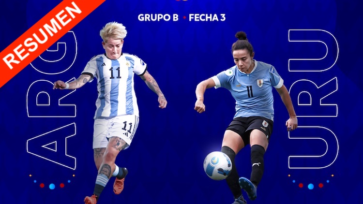 Resumen | Argentina vs Uruguay | 15/07/22