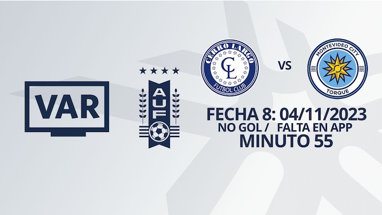 VAR - Clausura 2023 - Cerro Largo vs MVD City Torque  (min. 55)