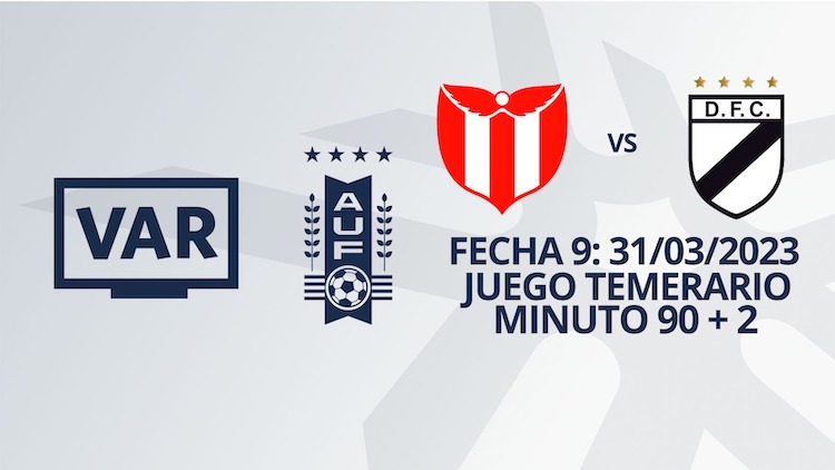 VAR - Apertura 2023 - River vs Danubio (min. 90+2)