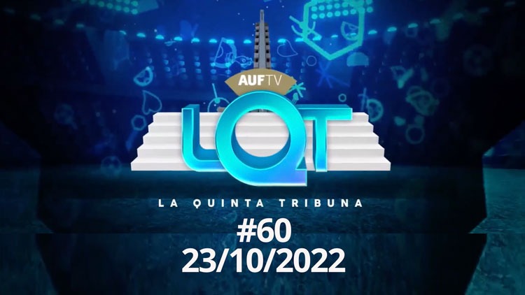 La Quinta Tribuna #60 | 23/10/22