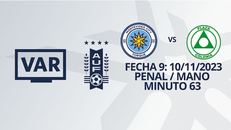 VAR - Clausura 2023 - MVD City Torque vs Plaza Colonia  (min. 63)