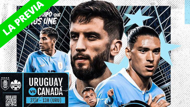 La Previa | Uruguay vs Canadá