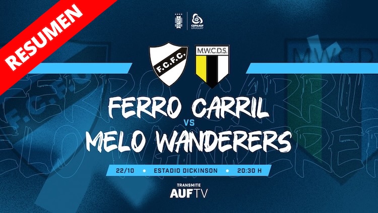 Resumen | Ferro Carril vs Melo Wanderers