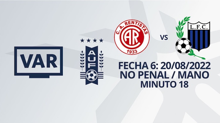 VAR - Clausura 2022 - Rentistas vs Liverpool (min. 18)