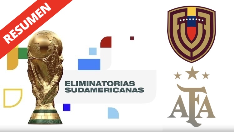 Resumen | Venezuela vs Argentina