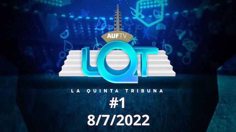 La Quinta Tribuna #1 8/7/22