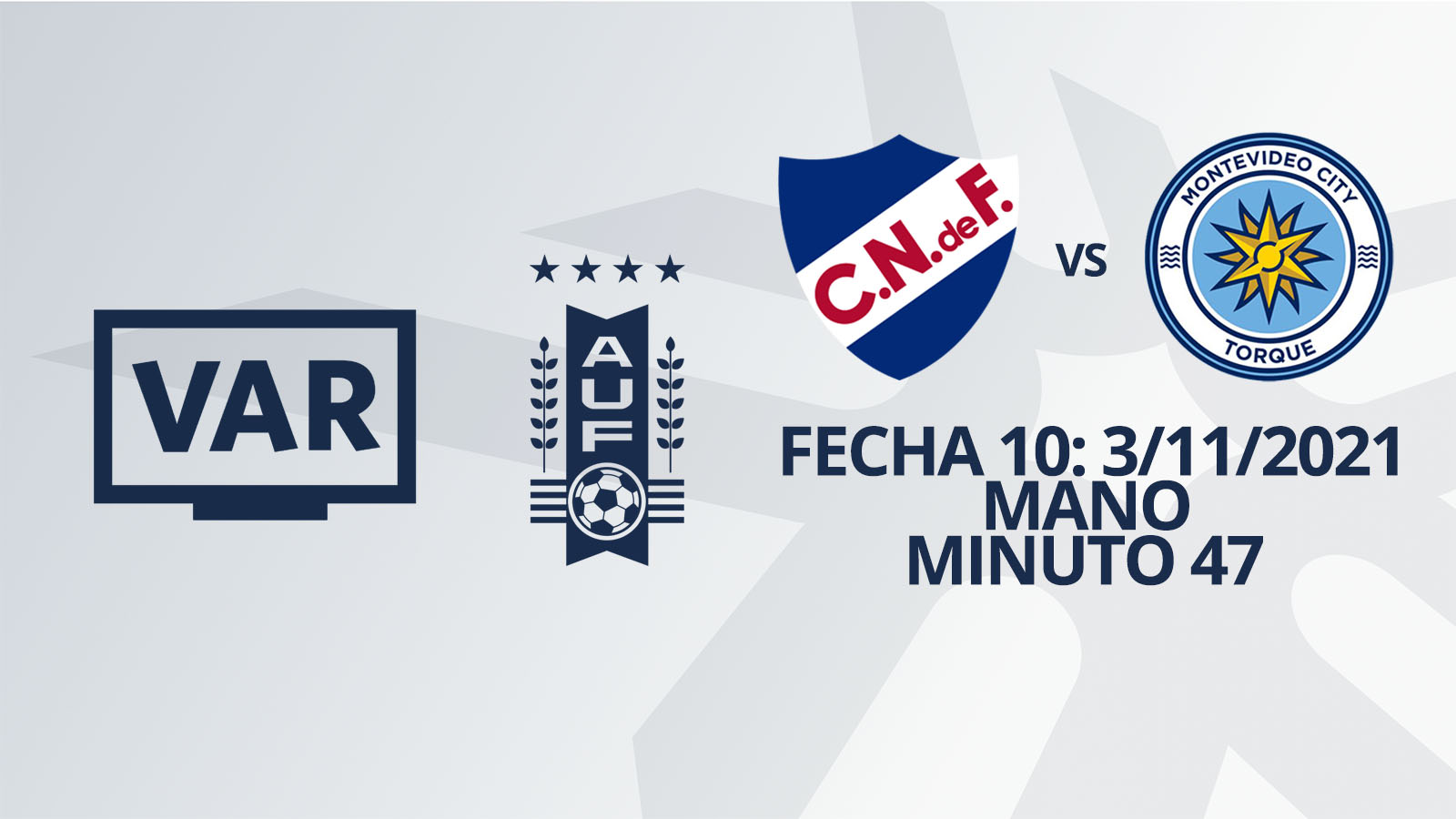 VAR - Clausura 2021 - Nacional vs MVD City Torque (min. 47)