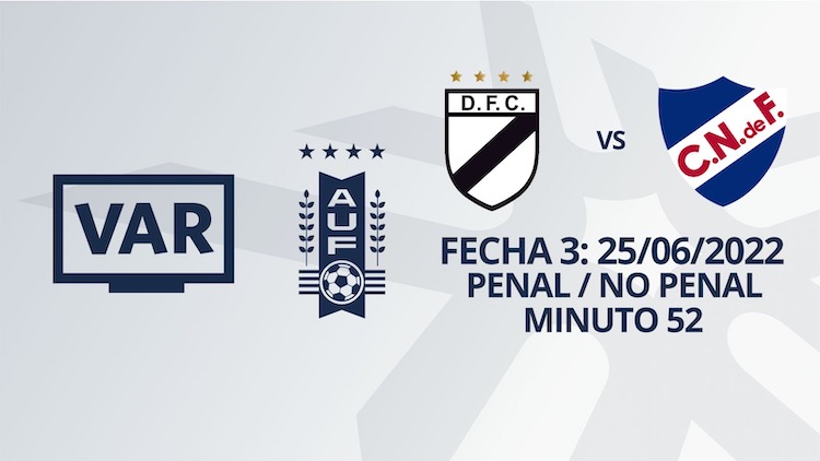 VAR - Intermedio 2022 - Danubio vs Nacional (min. 52)