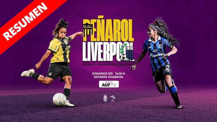Resumen | Peñarol vs Liverpool
